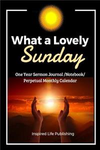 What a Lovely Sunday
