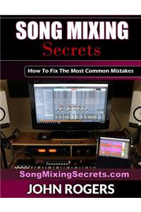 Song Mixing Secrets