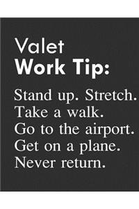 Valet Work Tip