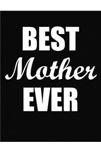 Best Mother Ever