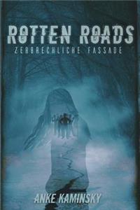 Rotten Roads