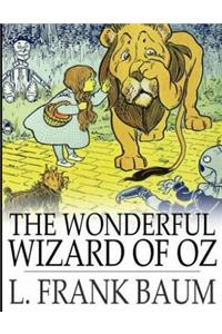 The Wonderful Wizard of Oz (Annotated)
