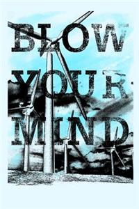 Blow Your Mind