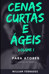 Cenas Curtas e Ágeis