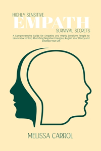 Highly Sensitive Empath Survival Secrets