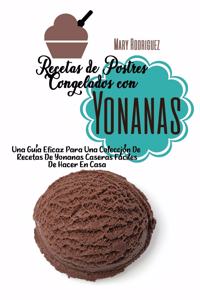 Recetas de Postres Congelados Con Yonanas