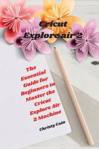 Cricut Explore air 2