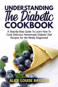 Understanding The Diabetic Cookbook