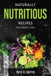 Naturally nutritious recipes