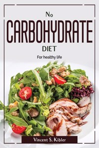 No Carbohydrate Diet