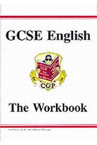 GCSE English - The Workbook Higher Level