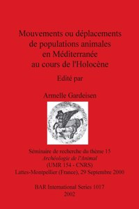 Mouvements du Deplacement de Population Animales en Mediterranee au Cours de L'holocene