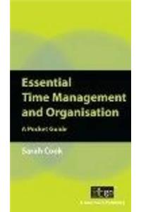 Essential Time Management and Organisation
