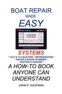 Boat Repair Made Easy -- Systems