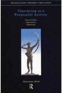 Translating as a Purposeful Activity