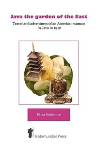 Java, the Garden of the East