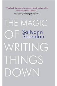The Magic of Writing Things Down