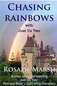Chasing Rainbows