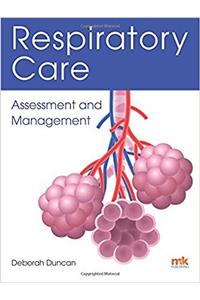 Respiratory Care: Assessment and Management