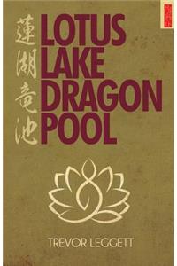 Lotus Lake, Dragon Pool