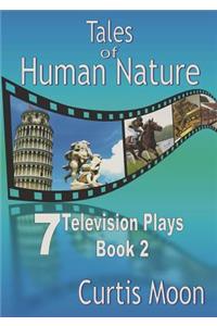 Tales of Human Nature II