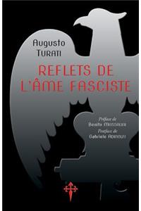 Reflets de l'âme fasciste