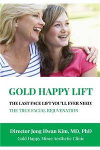 Gold Happy Lift
