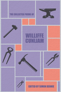 Collected Poems of Williffe Cunliam