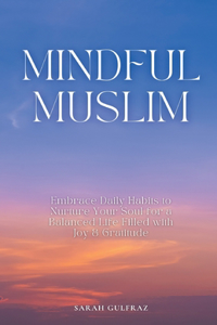 Mindful Muslim