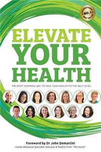 Elevate your Health