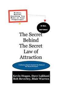 Secret Behind the Secret Law of Attraction