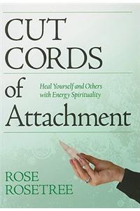 Cut Cords of Attachment