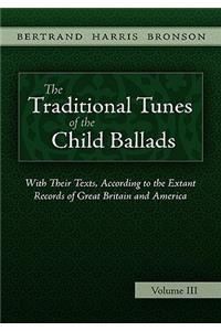 Traditional Tunes of the Child Ballads, Vol 3