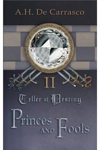 Princes and Fools