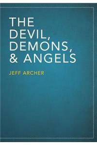 Devil, Demons, and Angels