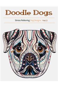 Doodle Dogs: Coloring Books for Adults Featuring Over 30 Stress Relieving Dogs Designs