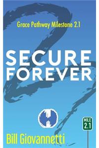 Secure Forever
