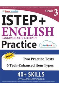 Istep+ Test Prep: Grade 3 English Language Arts Literacy (Ela) Practice Workbook and Full-Length Online Assessments: Indiana Study Guide