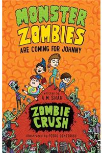 Monster Zombies Are Coming for Johnny (Book 3)