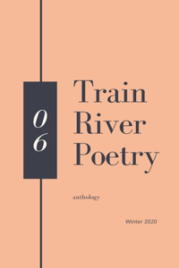 Train River Poetry