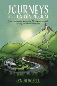Journeys with a Tin Can Pilgrim