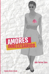 Amores innecesarios