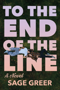 To the End of The Line