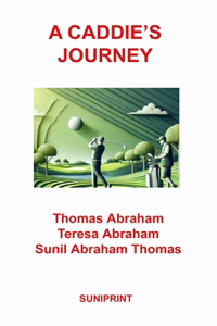 A Caddie's Journey