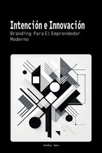 Intención e Innovación