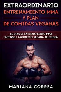 EXTRAORDINARIO ENTRENAMIENTO MMA Y PLAN De COMIDAS VEGANAS