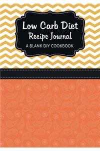 Low Carb Diet Recipe Journal