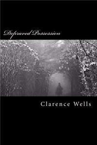 Depraved Possession: Ohio Ghost Stories