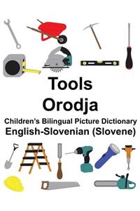 English-Slovenian (Slovene) Tools/Orodja Children's Bilingual Picture Dictionary