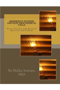 Reference Systems and Electrochemical Cells